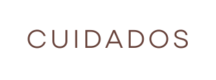 CUIDADOS